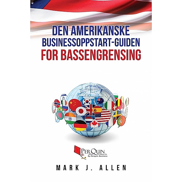 Den amerikanske businessoppstart-guiden for bassengrensing, Mark J. Allen
