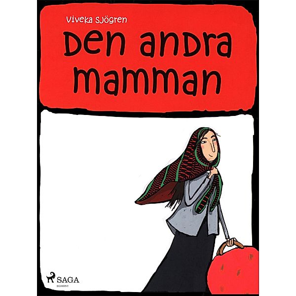 Den andra mamman, Viveka Sjögren