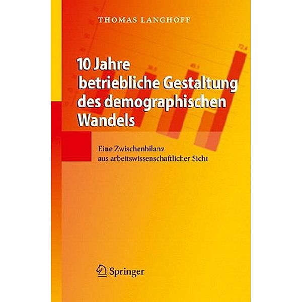 Den demographischen Wandel im Unternehmen erfolgreich gestalten, Thomas Langhoff