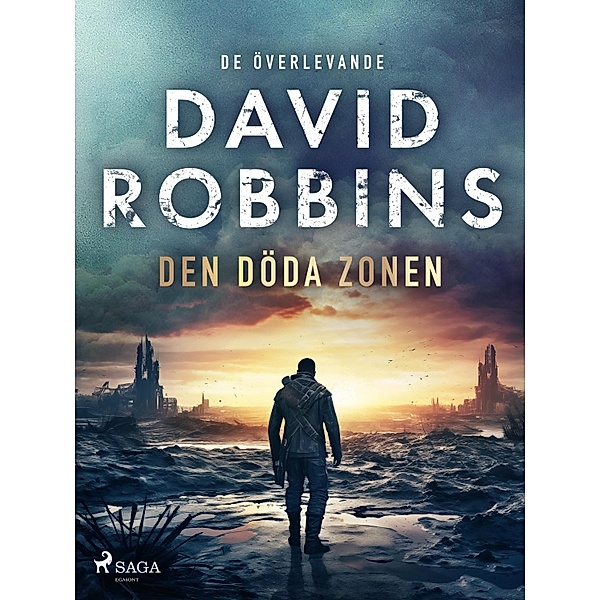 Den döda zonen / De överlevande Bd.5, David Robbins