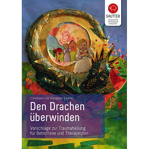 Den Drachen überwinden, Christiane Sautter, Alexander Sautter