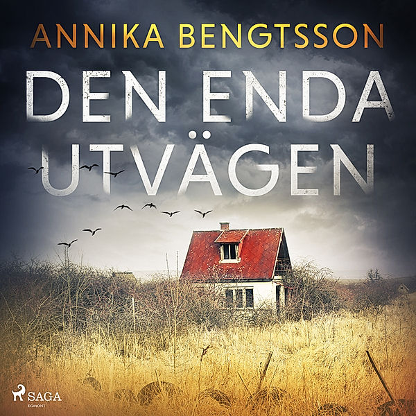 Den enda utvägen, Annika Bengtsson