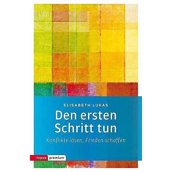 Den ersten Schritt tun, Elisabeth Lukas