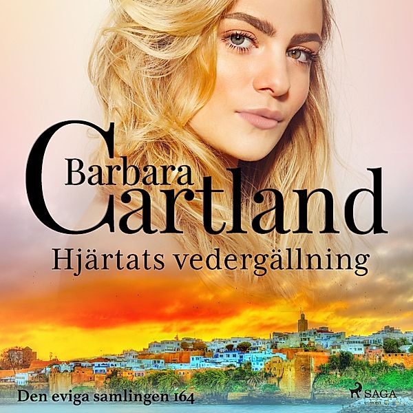 Den eviga samlingen - 164 - Hjärtats vedergällning, Barbara Cartland