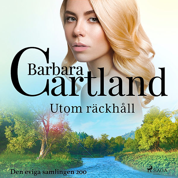 Den eviga samlingen - 200 - Utom räckhåll, Barbara Cartland