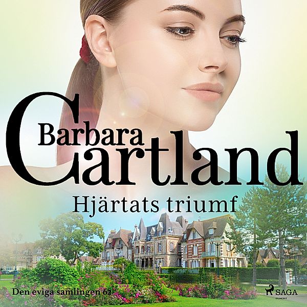 Den eviga samlingen - 62 - Hjärtats triumf, Barbara Cartland