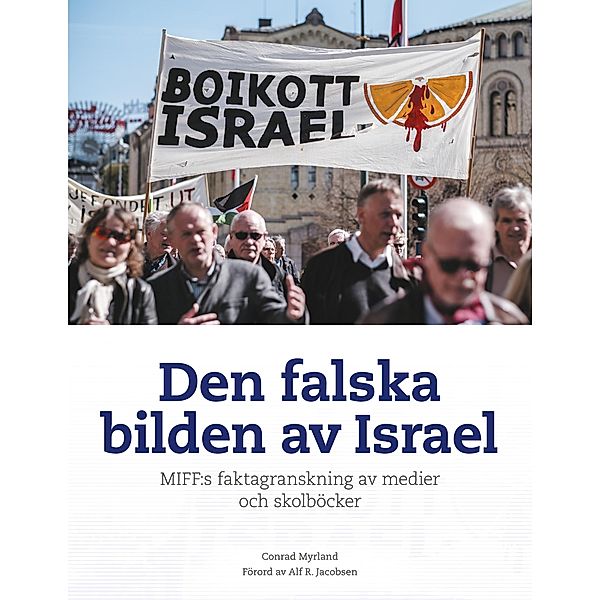 Den falska bilden av Israel, Conrad Myrland