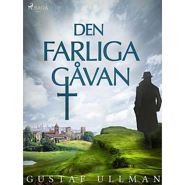 Den farliga gåvan, Gustaf Ullman