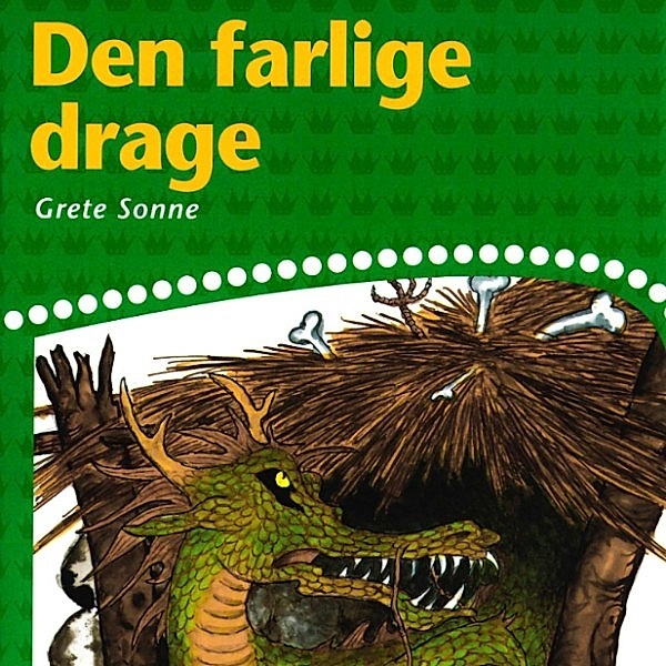 Den farlige drage (uforkortet), Grete Sonne