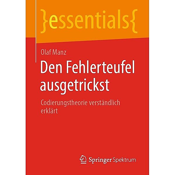 Den Fehlerteufel ausgetrickst / essentials, Olaf Manz