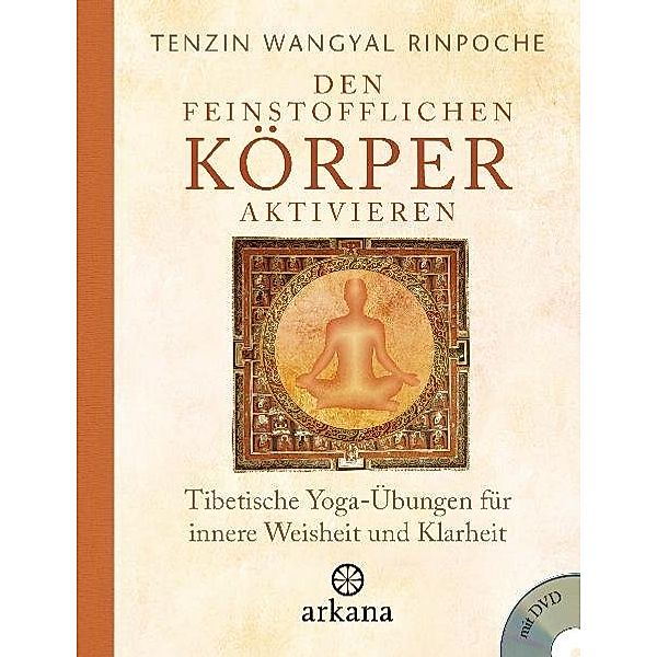 Den feinstofflichen Körper aktivieren, m. DVD, Tenzin Wangyal Rinpoche