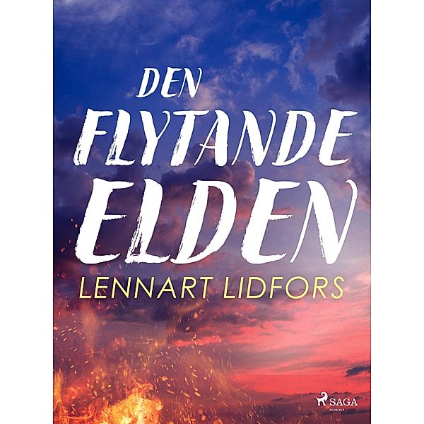 Den flytande elden, Lennart Lidfors