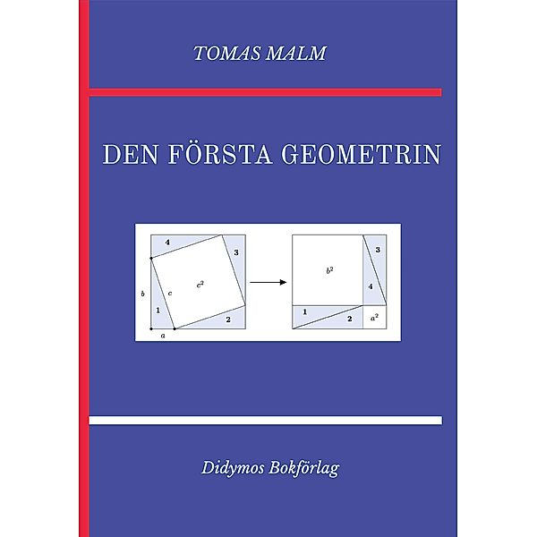 Den första geometrin / Den första matematiken Bd.1, Tomas Malm