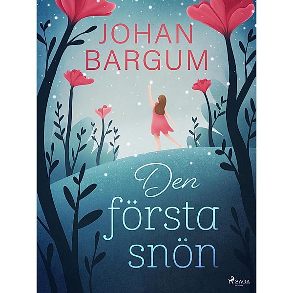 Den första snön, Johan Bargum