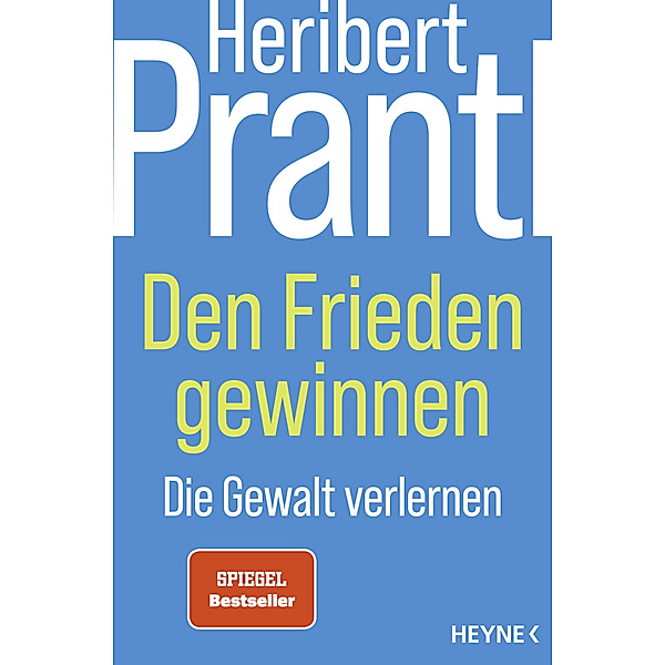 Den Frieden gewinnen, Heribert Prantl