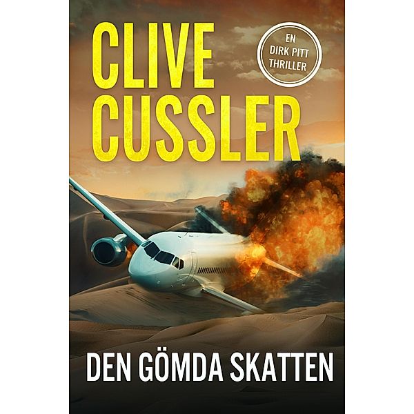 Den gömda skatten / Dirk Pitt Bd.8, Clive Cussler