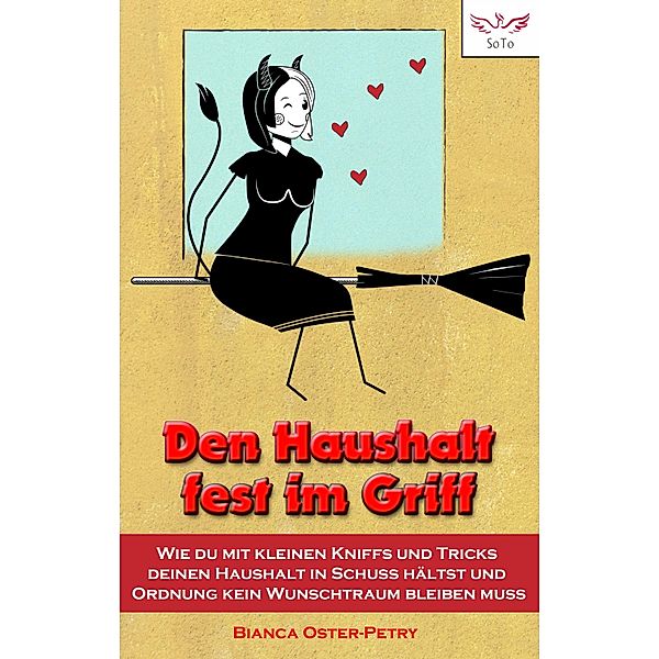 Den Haushalt fest im Griff, Bianca Oster-Petry