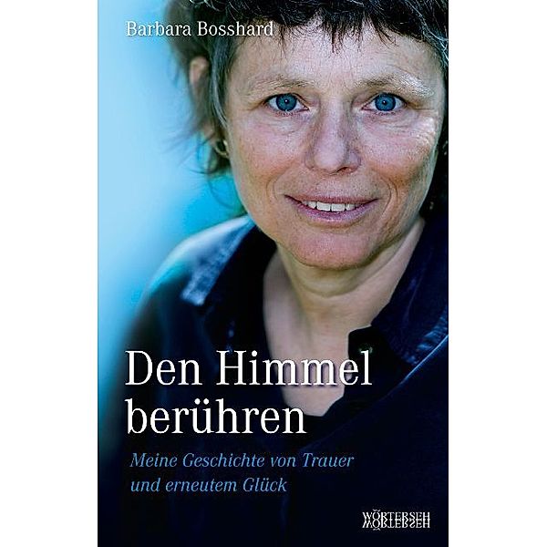 Den Himmel berühren, Barbara Bosshard