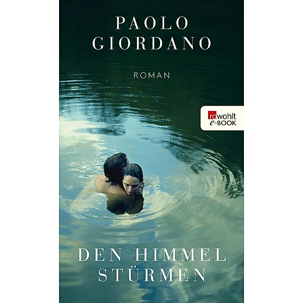 Den Himmel stürmen, Paolo Giordano