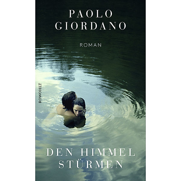 Den Himmel stürmen, Paolo Giordano