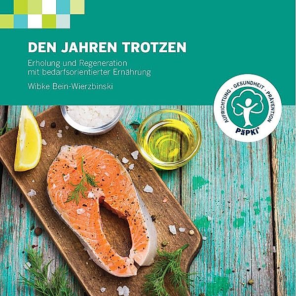 Den Jahren trotzen, Wibke Bein-Wierzbinski