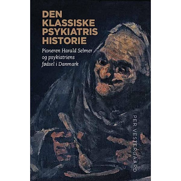 Den klassiske psykiatris historie, Per Vestergaard