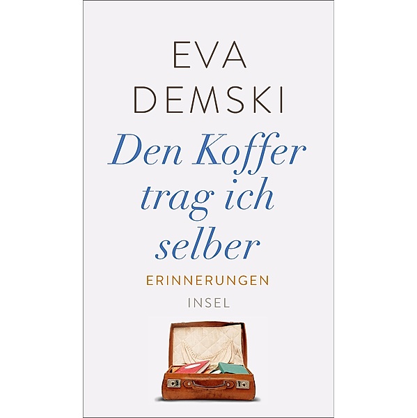 Den Koffer trag ich selber, Eva Demski