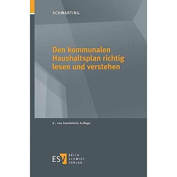 Den kommunalen Haushaltsplan richtig lesen und verstehen, Gunnar Schwarting