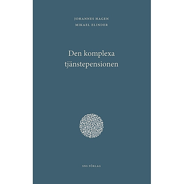 Den komplexa tjänstepensionen, Johannes Hagen, Mikael Elinder