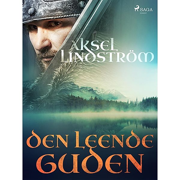 Den leende guden / Frösötrilogin Bd.1, Aksel Lindström