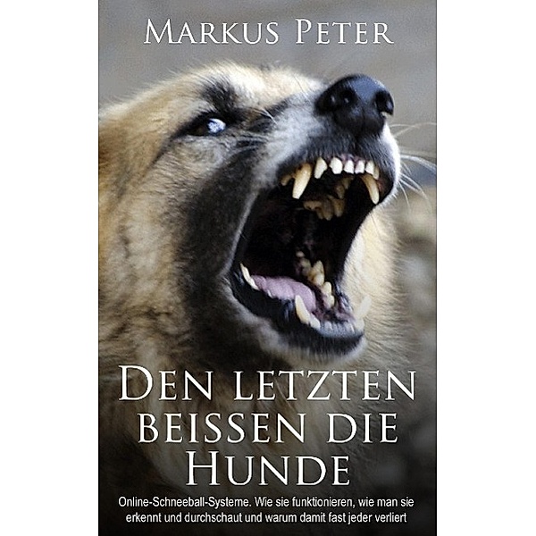 Den letzten beissen die Hunde, Markus Peter