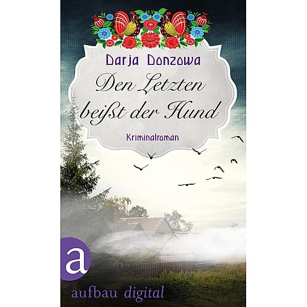 Den Letzten beißt der Hund / Tanja ermittelt Bd.7, Darja Donzowa