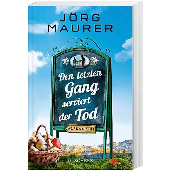Den letzten Gang serviert der Tod / Kommissar Jennerwein ermittelt Bd.13, Jörg Maurer