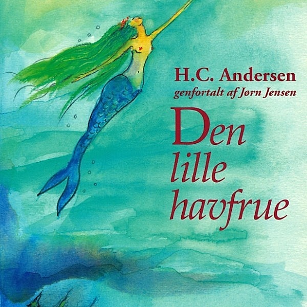 Den lille havfrue (uforkortet), H. C. Andersen, Jørn Jensen