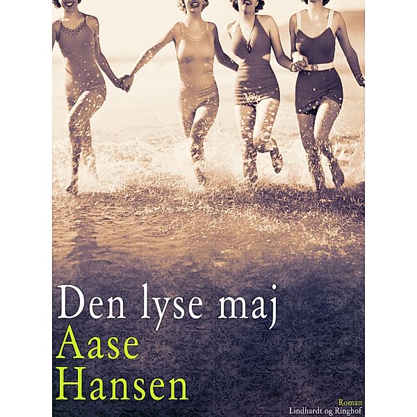 Den lyse maj, Aase Hansen