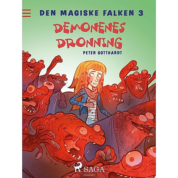 Den magiske falken 3 - Demonenes dronning / Den magiske falken Bd.3, Peter Gotthardt