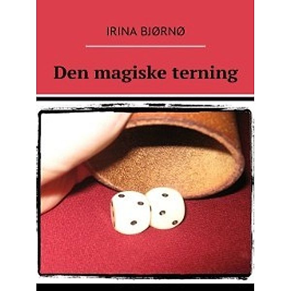 Den magiske terning, Irina Bjørnø