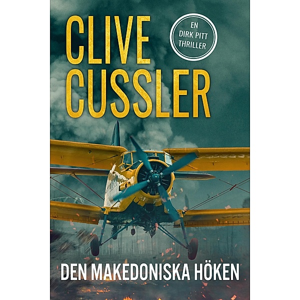 Den makedoniska höken / Dirk Pitt Bd.1, Clive Cussler