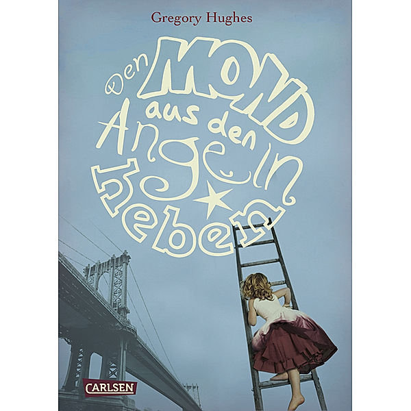 Den Mond aus den Angeln heben, Gregory Hughes