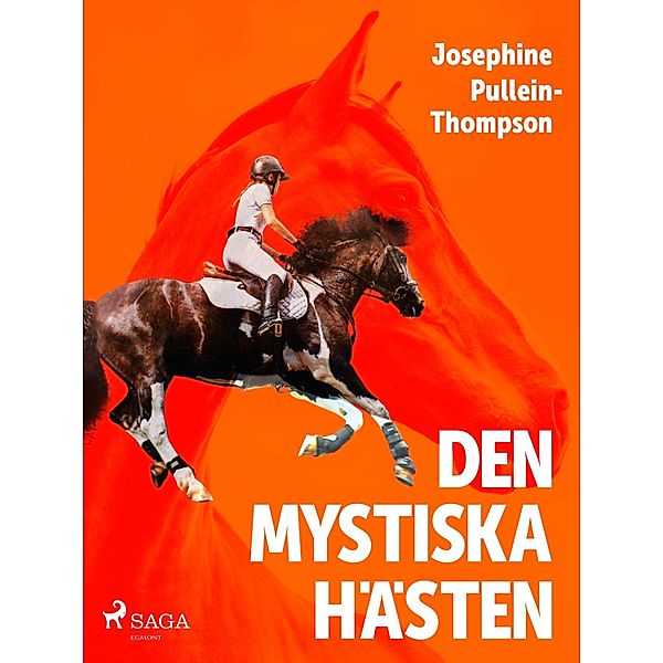 Den mystiska hästen, Josephine Pullein Thompson