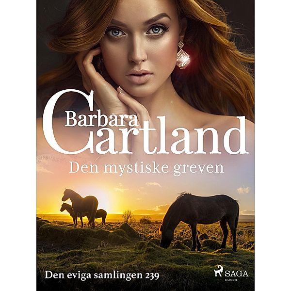 Den mystiske greven / Den eviga samlingen Bd.239, Barbara Cartland