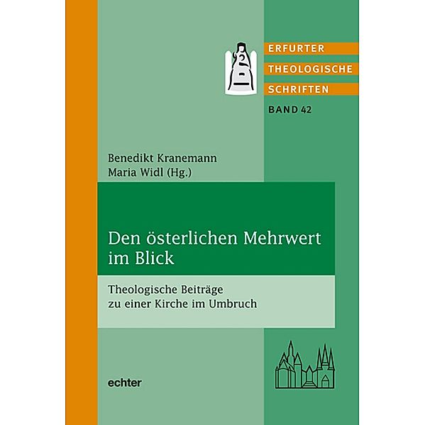Den österlichen Mehrwert im Blick / Erfurter Theol. Schriften Bd.42