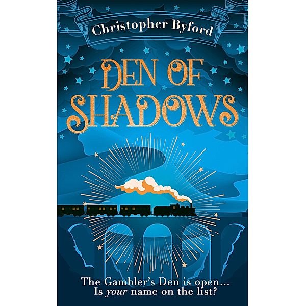 Den of Shadows / Gambler's Den series Bd.1, Christopher Byford