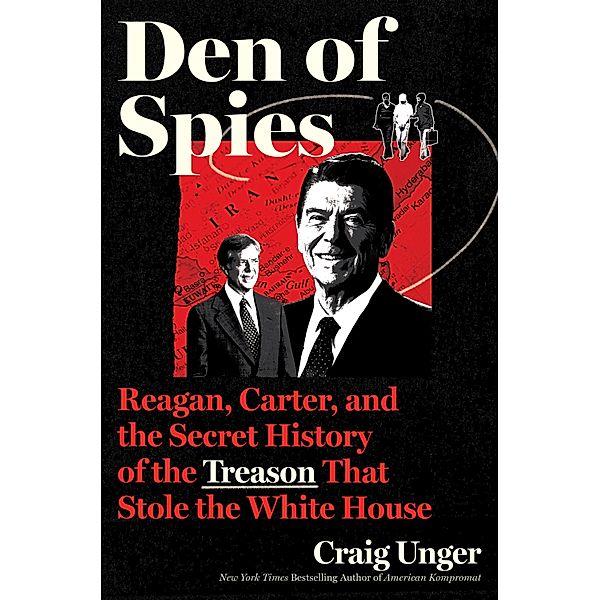 Den of Spies, Craig Unger