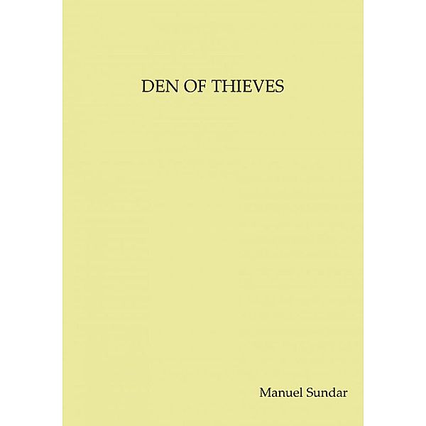 Den of Thieves, Manuel Sundar