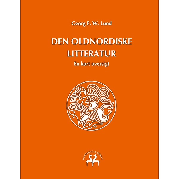 Den oldnordiske litteratur, Georg F. W. Lund