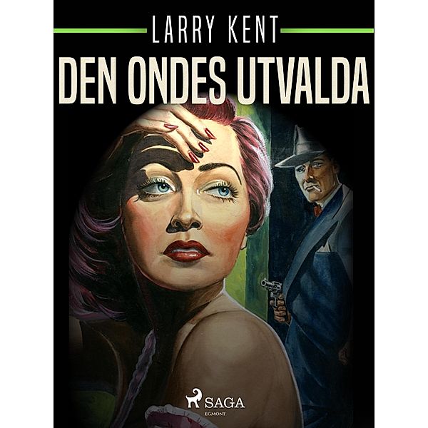 Den ondes utvalda / Larry Kent Bd.191, Larry Kent