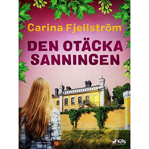 Den otäcka sanningen / Ett fall för Carina Bd.4, Carina Fjellström