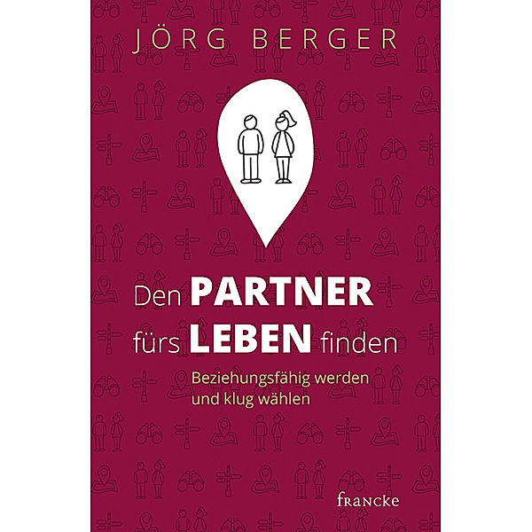 Den Partner fürs Leben finden, Jörg Berger