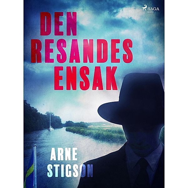 Den resandes ensak, Arne Stigson